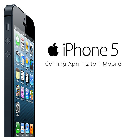 iPhone 5 (coming April 12 to T-Mobile teaser)