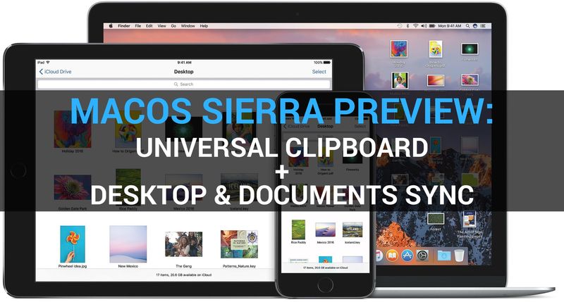 macOS Sierra preview universal clipboard shared desktop teaser 001