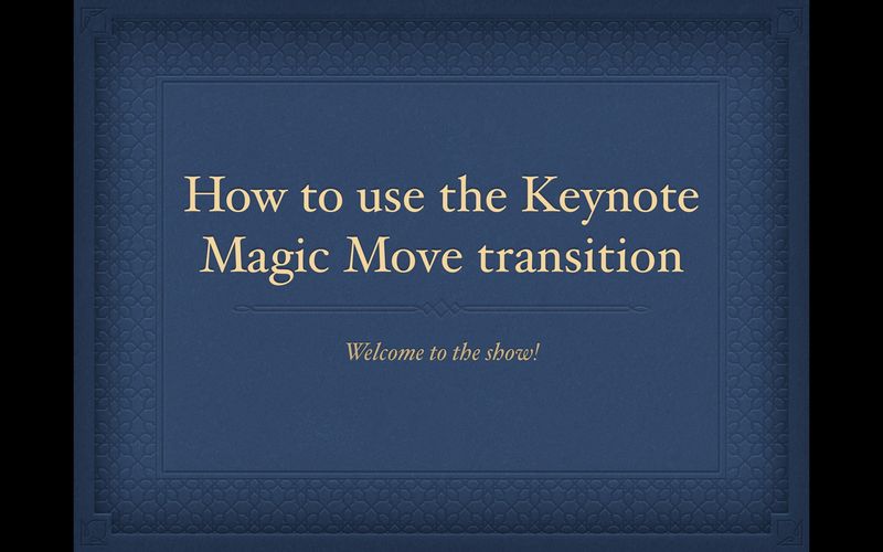 Keynote Presentation Slide Magic Move